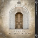 Ismailovic - Mbarka Feat. M.Ali (Original Mix)