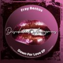 Fray Bentos - Dance 4 Love (Original Mix)