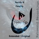 Raddle B - Ferality (Extended Mix)
