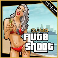 DJ MQ - Flute Shoot