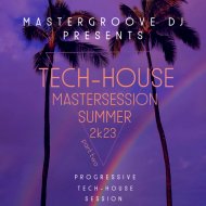 Mastergroove DJ - tech-house mastersession summer 023 part two