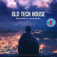 SVnagel ( LV ) - Old Tech House 1 by Track selection BRI-G