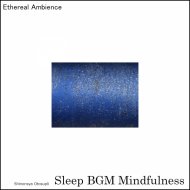 Sleep BGM Mindfulness - Softly Speaking