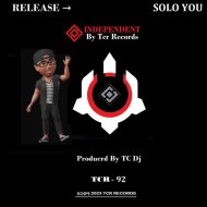 TC Dj - Solo You