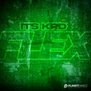 Its KRD - Flex (Original Mix)