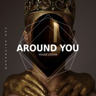 House Legion - Around You