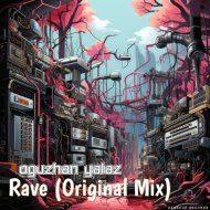 Oguzhan Yalaz - Rave