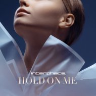 Interphace - Hold On Me