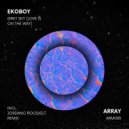 Ekoboy - Grey Sky (Love Is On The Way) (Original Mix)