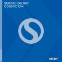 Sergej Bujko - Cosmic Om (Extended Mix)