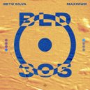Beto Silva - Maximum (Original Mix)
