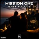Mission One - Easy To Love (Original Mix)