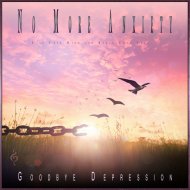 Goodbye Depression & Benjamin Shadows - Easing the Restless Mind
