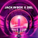 Jack In Box & DBL - Heatless (Original Mix)