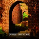A-Mase - Goatica #05 (Mix) ()