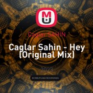 Caglar SAHİN - Hey