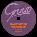 Hauswerks - Visions