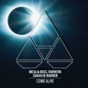 Mesa & Boss, Vorwerk, Sarah de Warren - Come Alive (Extended Instrumental)