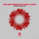 BGR (Beat Groove Rhythm) & ZAFRO - Ya Didn\'t Know Her (Original Raw To The Floor Mix)