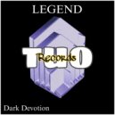 Dark Devotion - Legend
