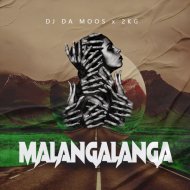 Dj Da Moos SA & 2KG - Malangalanga