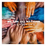 Realm of House feat. La Nena - We Are All Nations