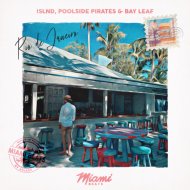 ISLND, Poolside Pirates & Bay Leaf - Rio de Janeiro