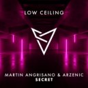 Martin Angrisano (ARG) & Arzenic - SECRET