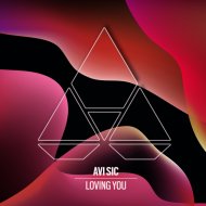 Avi Sic - Loving You