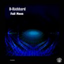 D-Richhard - Full Moon (Original Mix)
