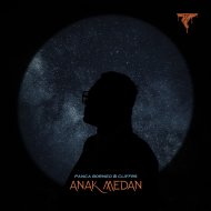 Panca Borneo & Cliffrs - Anak Medan