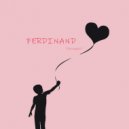 Tim August - Ferdinand (2014 Version)