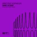 MRKO & Sophie Ilys - Dark Ocean (Eric Sharp Remix)