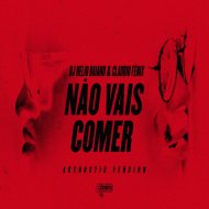 Claudio Fénix, Helio Baiano - Não Vais Comer Acapella