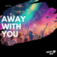 Max Auton - Away With You