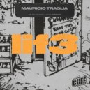 Mauricio Traglia - LIF3 (Original Mix)