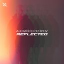 Alexander Popov - Reflected (Extended Mix)