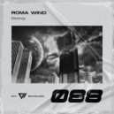 Roma Wind - Destroy (Original Mix)