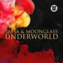 Sassa and Moonglass - Underworld (Original Mix)