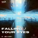 Toca - Your Eyes