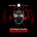 The Underproject - Horror (Original Mix)