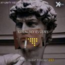 Dj DABL - XY-unity Kovalsky Evgeny - Radioshow Guest podcast #93 ()
