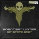 Roentgen Limiter - Sayonara, Baby (Original Mix)