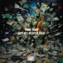 Tone Troy - Get My People Paid (Original Mix)