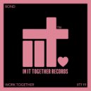 BOND - Work Together (Original Mix)