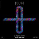 Christian Patti - Keep The Time (Original Mix)