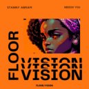 Stanny Abram - Needin\' You (Extended Mix)