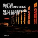 Native Transmissions - You Were Ruled By The Track