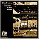 Doubutsu System - First Look (Original Mix)