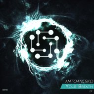 antoanesko - Your Breath